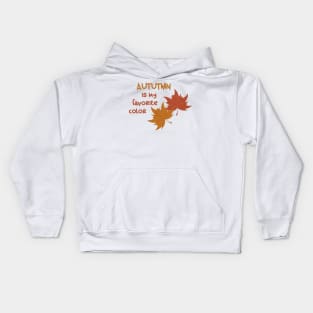 Autumn is my favorite color Kids Hoodie